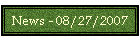 News - 08/27/2007